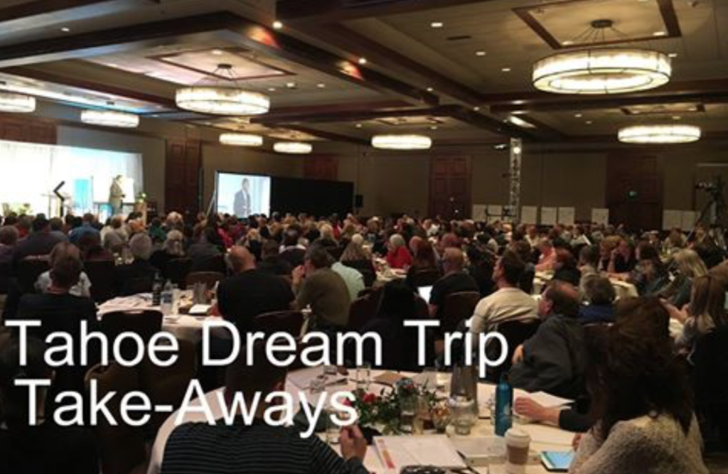 Dream Trip 2017 Take-Aways