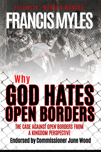 Why God Hates Open Borders