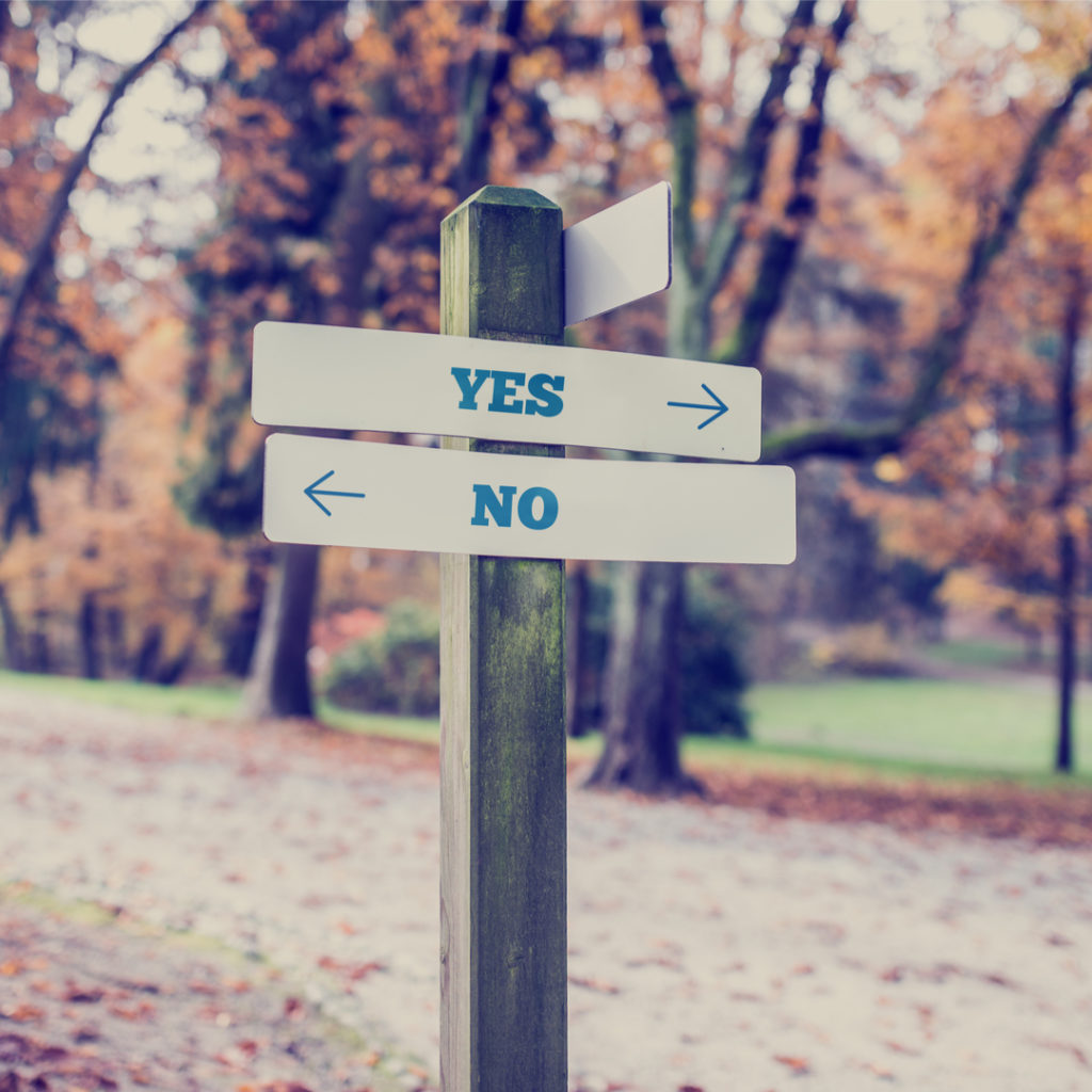 Stop Saying Yes, When You Want To Say No